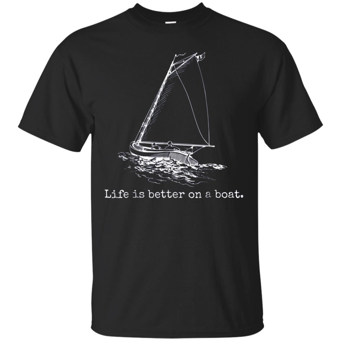 Life Is Better On A Boat Sailboat Sketch Cool Sailing Tshirt