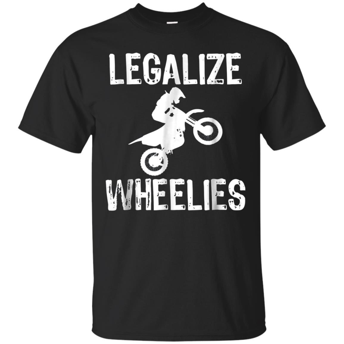 Motorcycle Legalize Wheelies Bike Tees Dad Grandpa T Shirt