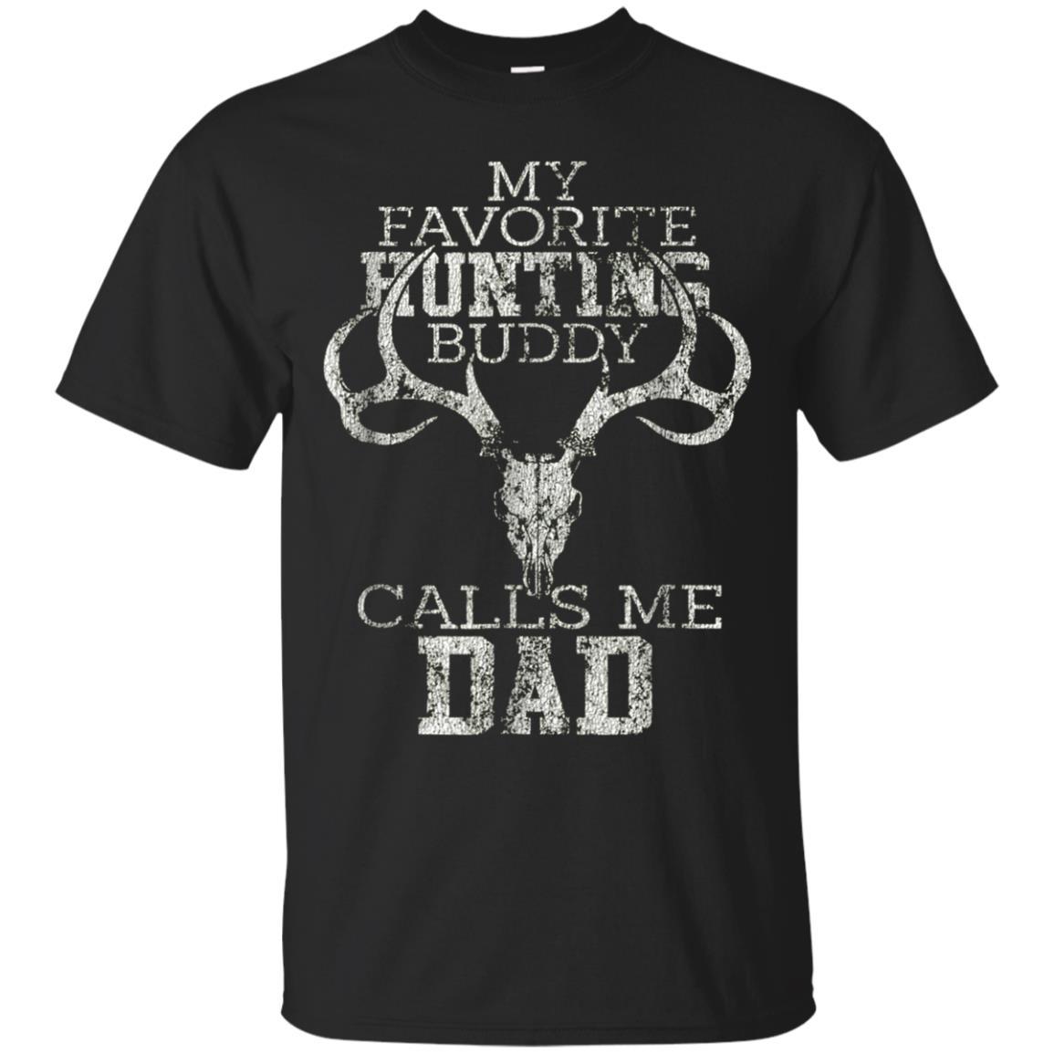 My Favorite Hunting Buddy Calls Me Dad Distressed T-shirt