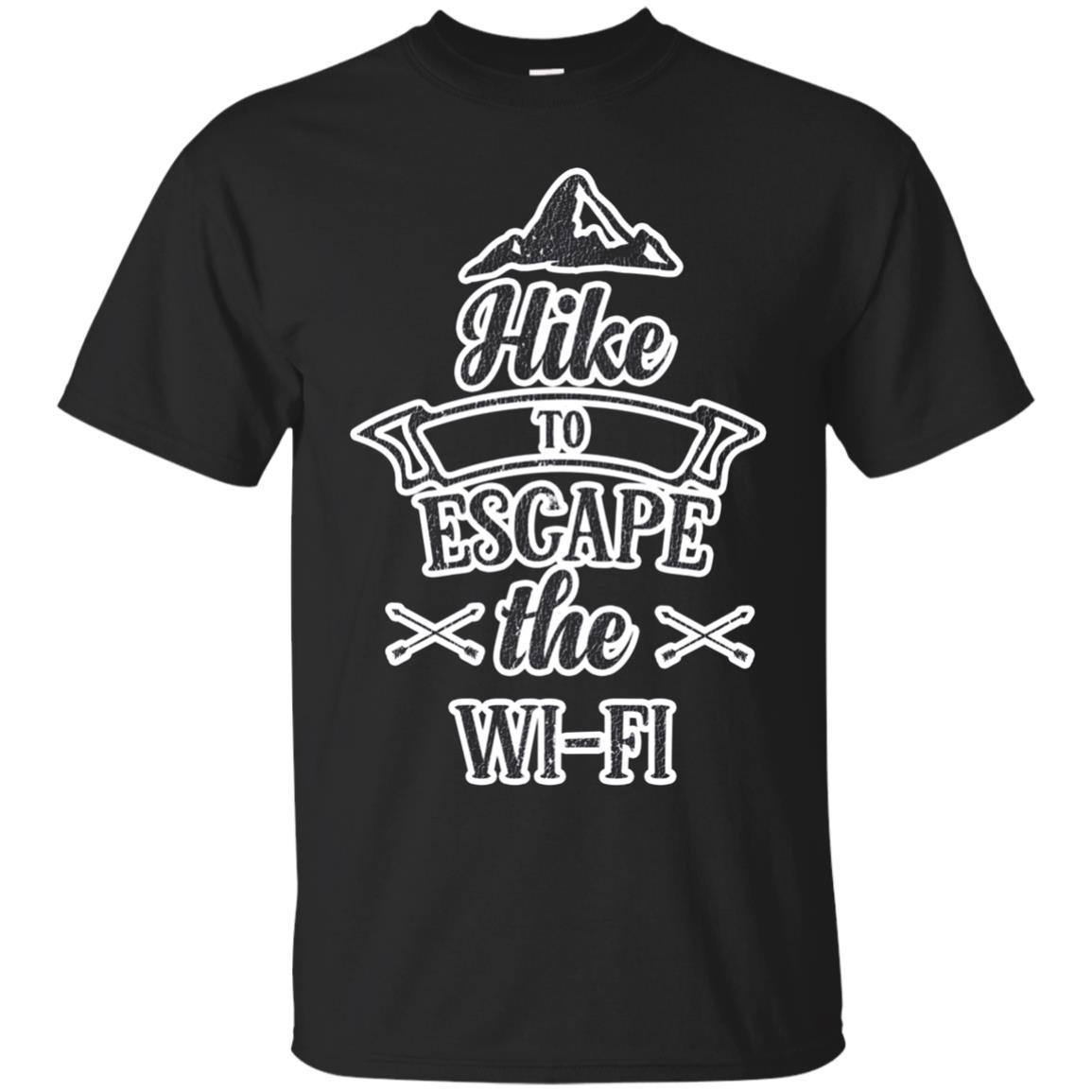 Hike To Escape The Wi-fi Funny Hiking T Shirt For Hikers