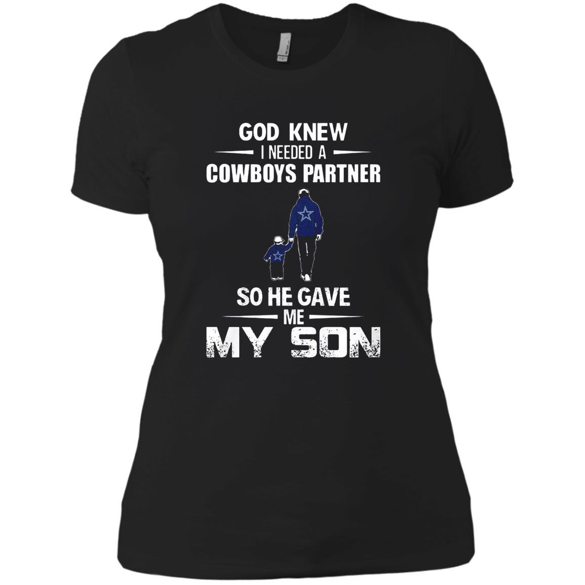 God Knew I Needed A Cow Partner So He Gave Me My Son T Shirt