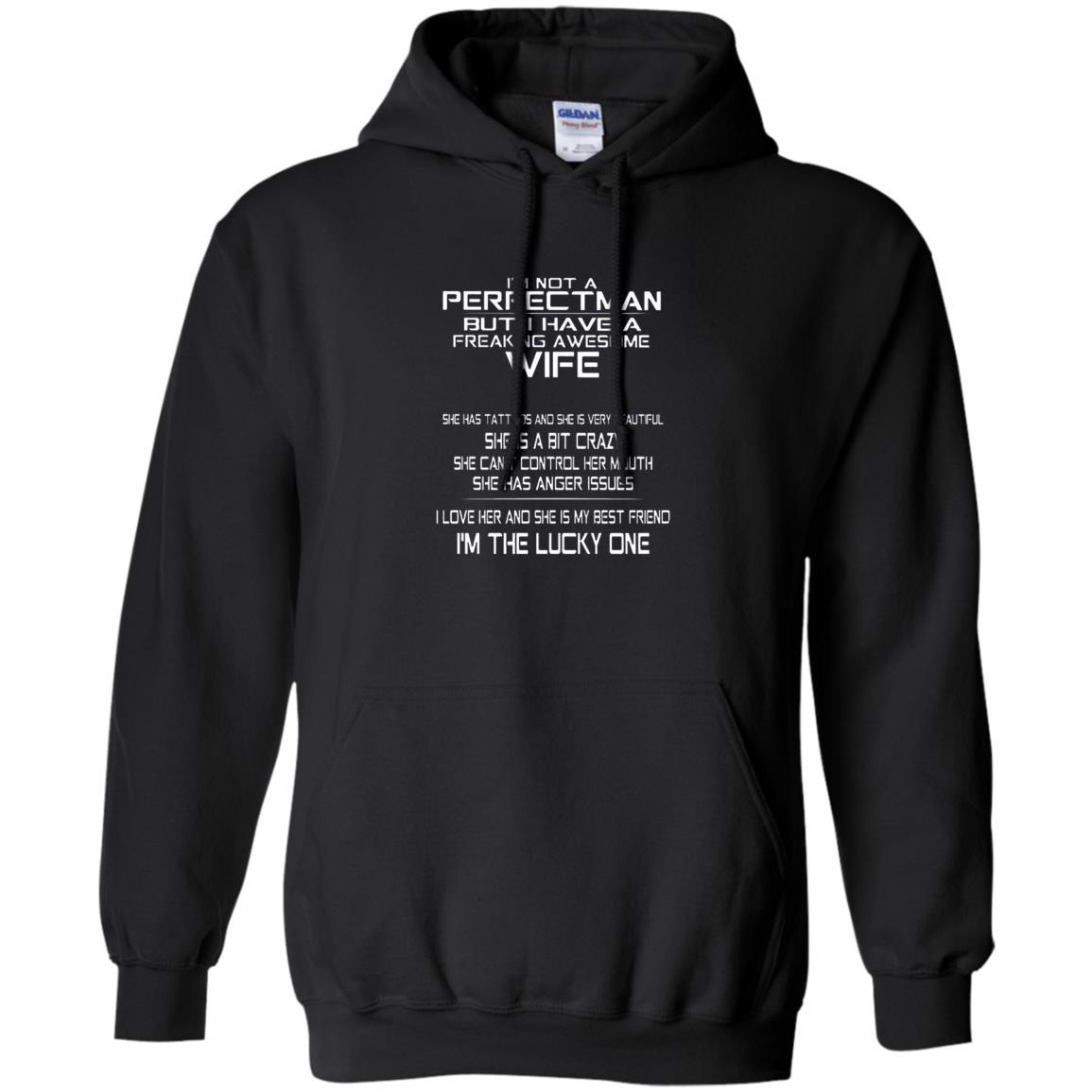 Iâ™m Not A Perfect Husband But I Have A Freaking Awesome Wife Shirts