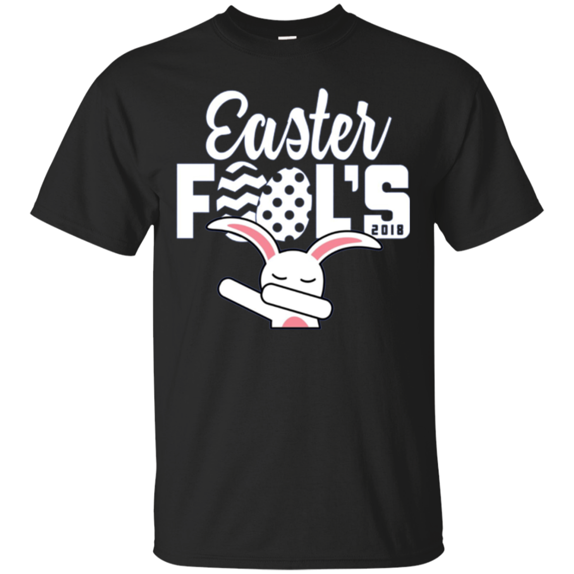 Dabbing Bunny Easter Fools Day 2018 T-shirt