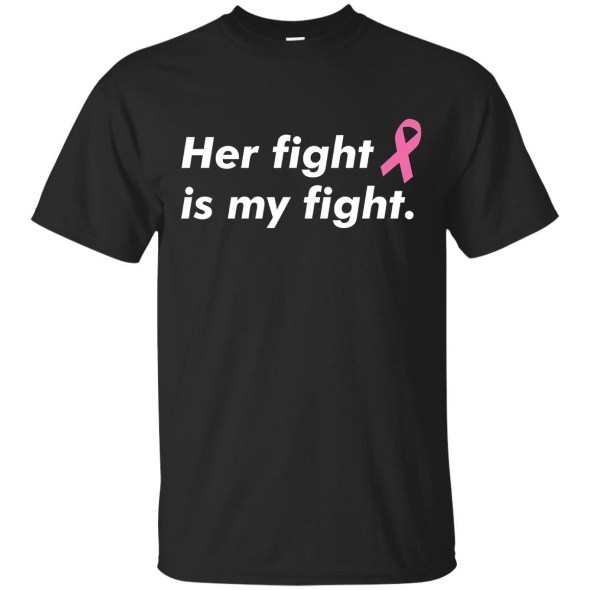 Her Fight Is My Fight Shirt Breast Cancer Awareness Ribbon