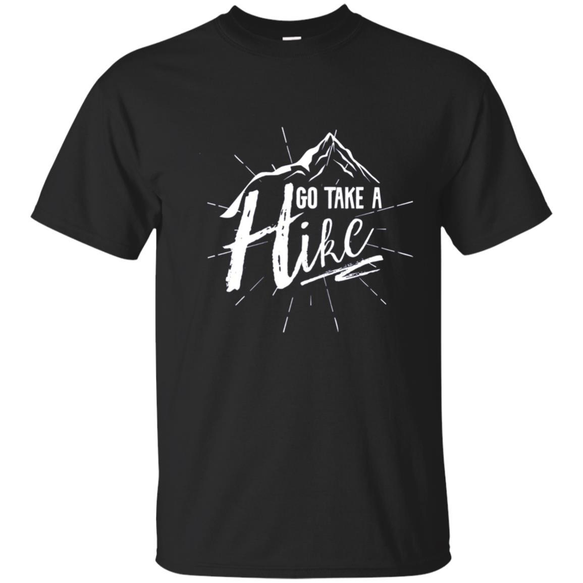 Hikers Go Take A Hike T-shirt