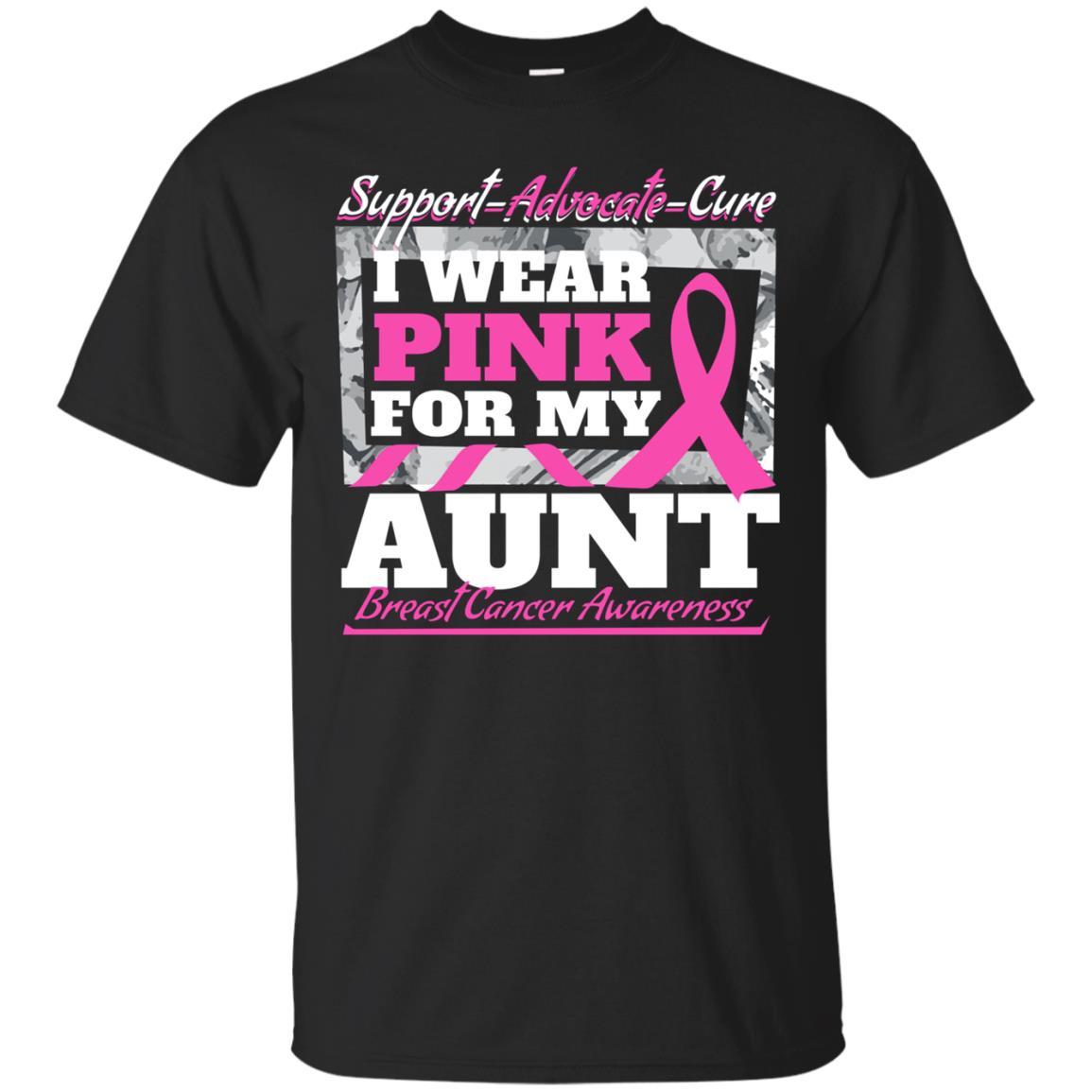 I Wear Pink For My Aunt. Breast Cancer Awareness Shirt