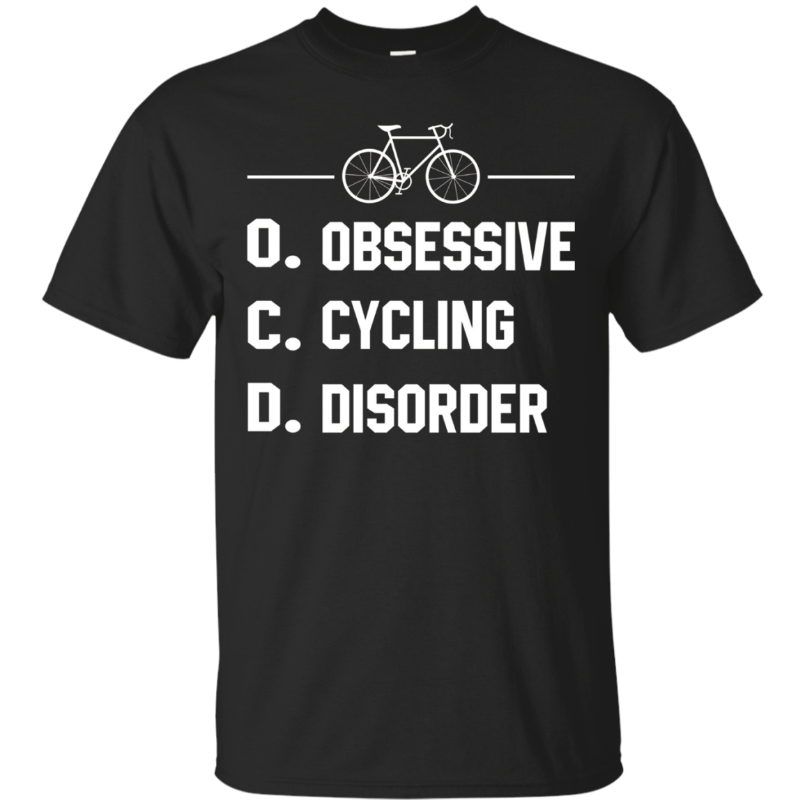 Obsessive Cycling Disorder T Shirts Gifts For Cycling Lover