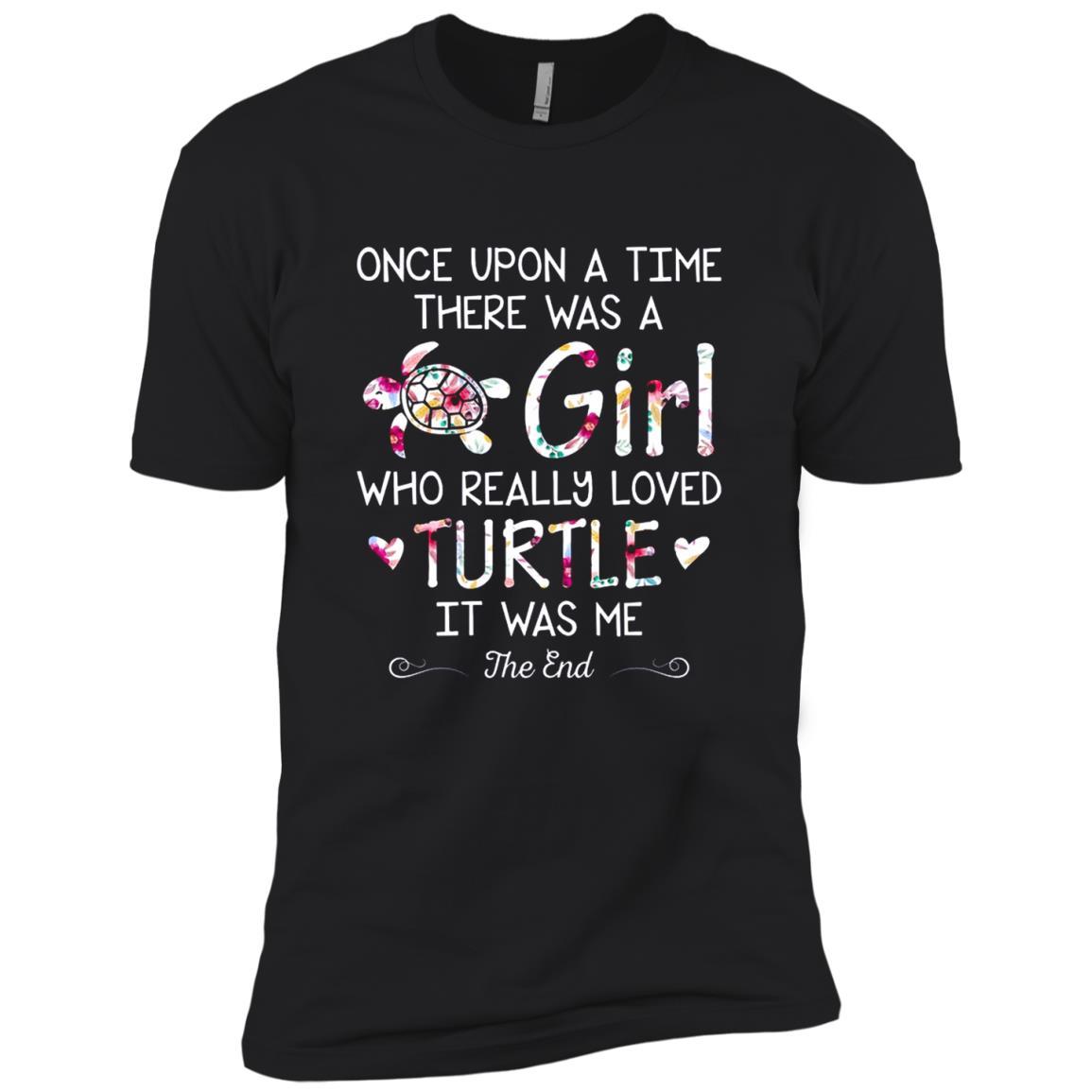 Once Upon A Time There Was A Girl Who Really Loved Turtle Shirts