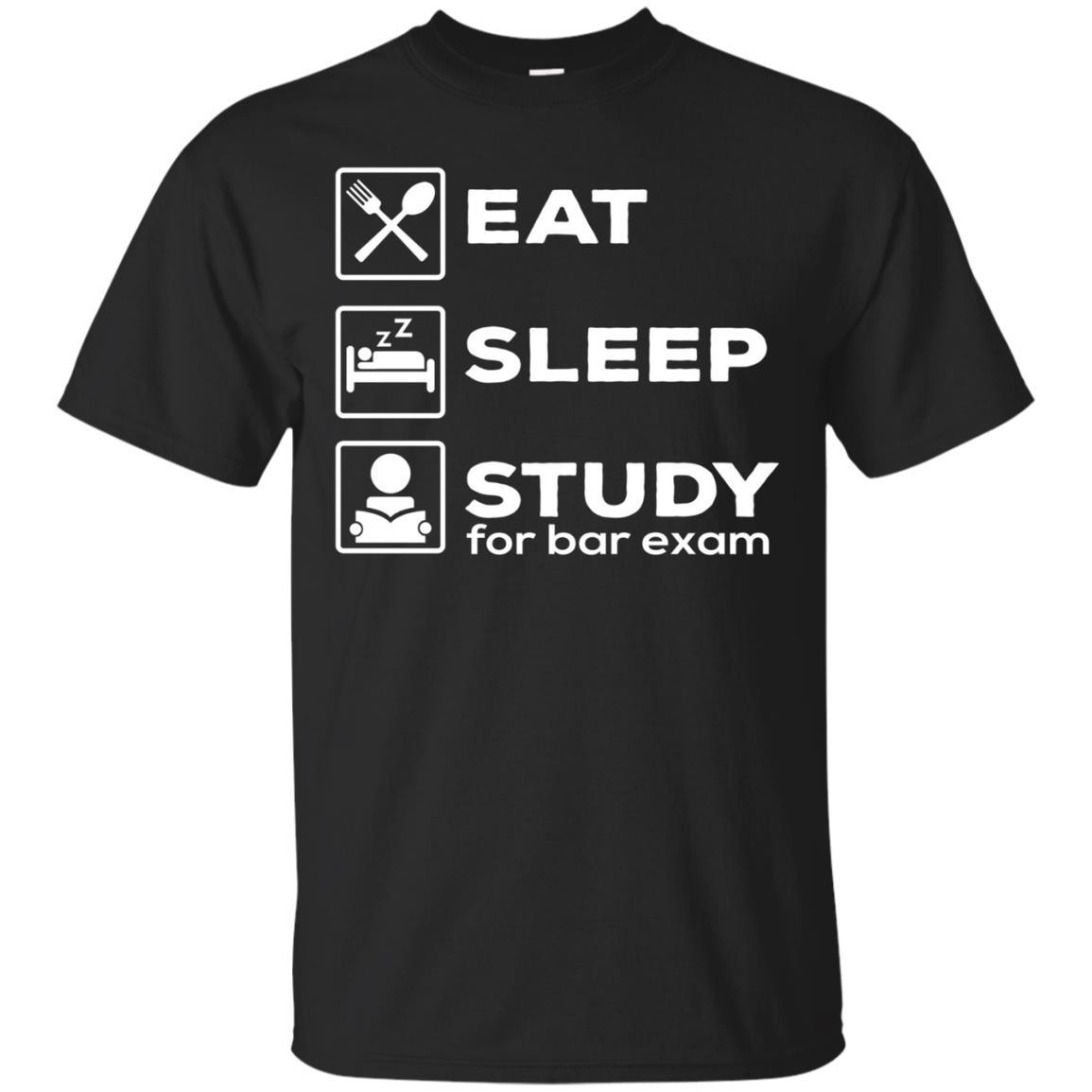 Lawyer Bar Exam Graduation Gifts T-shirt Eat Sleep Study