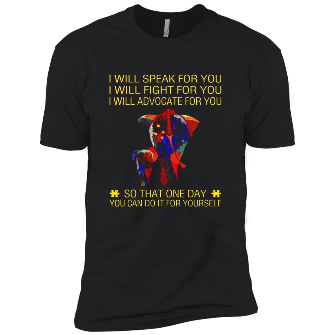 Autism Awareness Elephant I Will Speak For You I Will Fight For You Shirts