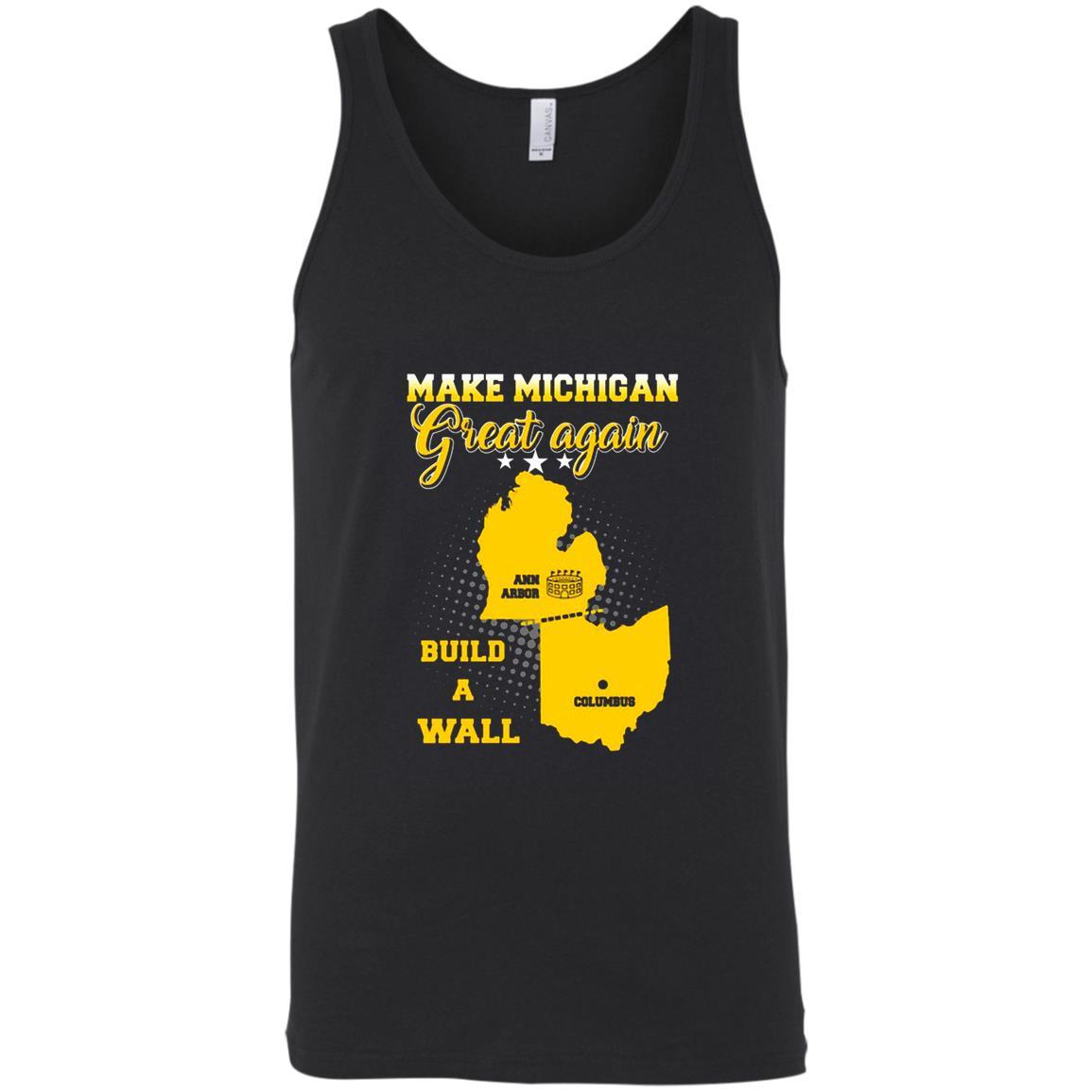 Make Michigan Great Again Build A Wall Shirts