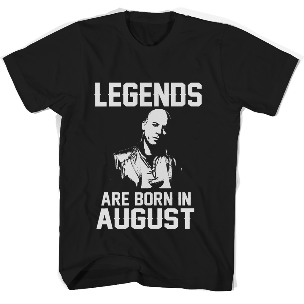 Legends Are Born In August Vin Diesel T Shirts