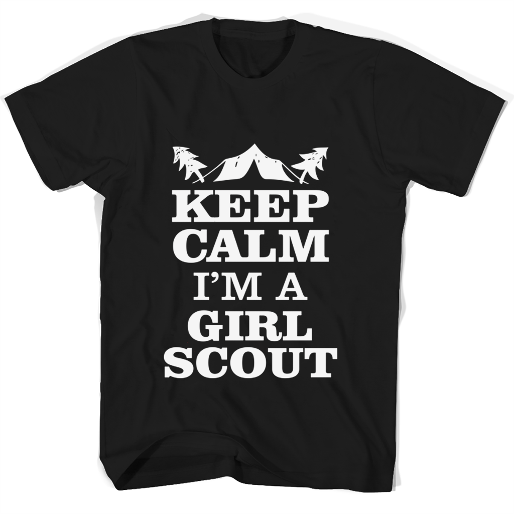 Keep Calm Im A Girl Scout 1 T Shirts