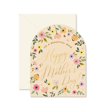 Arch Beautiful Mother's Day Floral Greeting Card