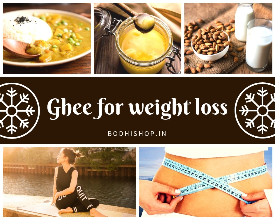 Ghee Benefits for weight loss and burning belly fat