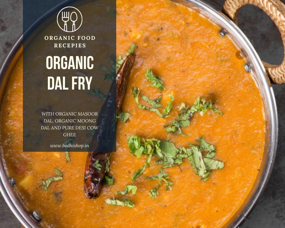 Organic Dal Tadka - Dhaba Style