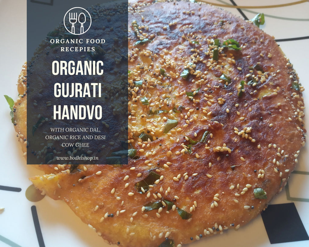 Organic Handvo - Authentic Gujrathi Recipe