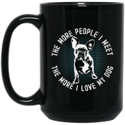 French Bulldog Funny Gift Coffee Mug, Tea Mug
