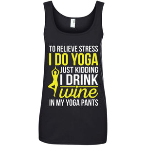 Yoga Shirt – Drink Wine In Yoga Pants Women T-Shirt