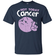 Not Today Cancer Chemo Fighter Warrior Survivor Men T-shirt