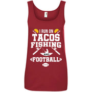 I Run On Tacos Fishing Football Fisherman Fish Women T-Shirt