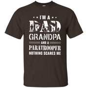 I am A Dad, a Grandpa and A Paratrooper Nothing Scare Me