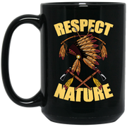 Respect Nature American Native Coffee Mug, Tea Mug