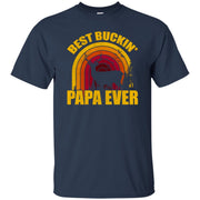 Best Buckin Papa Ever Shirt Deer Hunting Bucking Men T-shirt