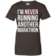 I’m Running Another Marathon Funny Marathon Runner Women T-Shirt