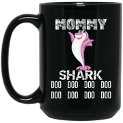 Cute Mommy Shark Doo Doo Doo Coffee Mug, Tea Mug
