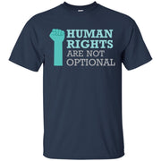 Human Rights Are Not Optional Men T-shirt