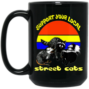 Support Your Local Street Cats Coffee Mug, Tea Mug