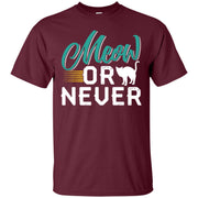 Meow Or Never Men T-shirt