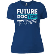Future Doctor funny Quote Idea Gift Med Student Women T-Shirt