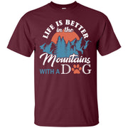 Life Is Better In The Moutains With A Dog Men T-shirt