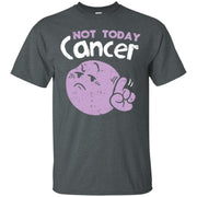 Not Today Cancer Chemo Fighter Warrior Survivor Men T-shirt