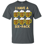 I Have A Six-Pack Beer Men T-shirt