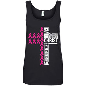 I Can Do All Things Through Christ Breast Cancer Women T-Shirt