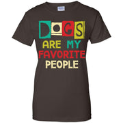 Dogs Are My Favorite People Women T-Shirt