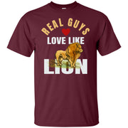 Real Guys Love Like Lion Men T-shirt