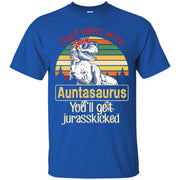 Do Not Mess With Auntasaurus Men T-shirt