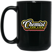 Chemist For Life Coffee Mug, Tea Mug