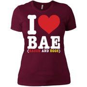 I Heart BAE, Bacon And Eggs Women T-Shirt