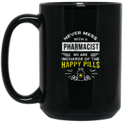 Never Mess with a Pharmacist Grunge Coffee Mug, Tea Mug