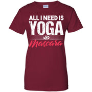 All I Need Is Yoga Mascara Women T-Shirt