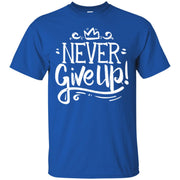 Motivation Quote, Never Give Up Men T-shirt