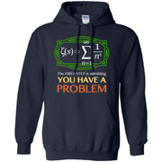 You Have A Problem Funny Math Men T-shirt