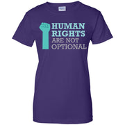 Human Rights Are Not Optional Women T-Shirt