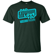 Dad I Love You Three Thousand Fathers Day Men T-shirt