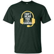 Can’t Hear You I’m Gaming Funny Video Game Men T-shirt